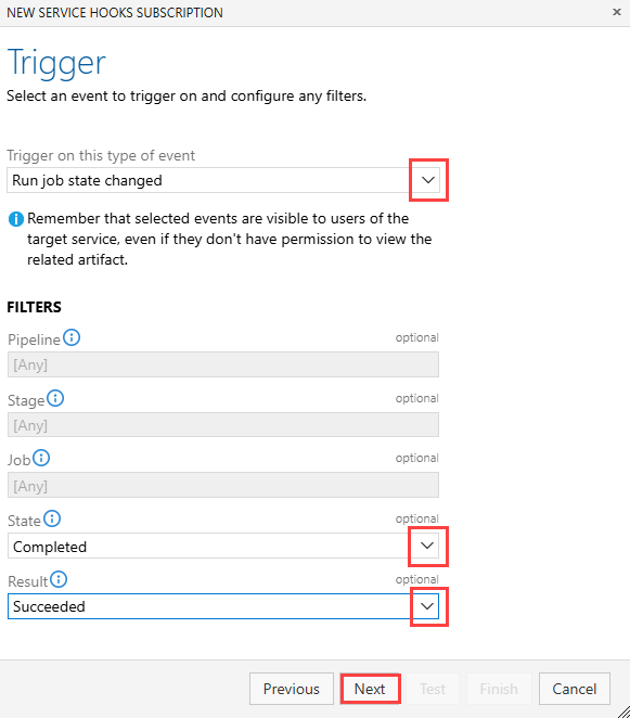 Screenshot of the Trigger page in the New service hooks subscription wizard. The event list, two filters, and the Next button are highlighted.