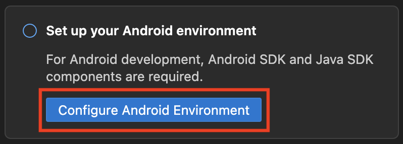 Screenshot of the Visual Studio Code Configure Android Environment button.