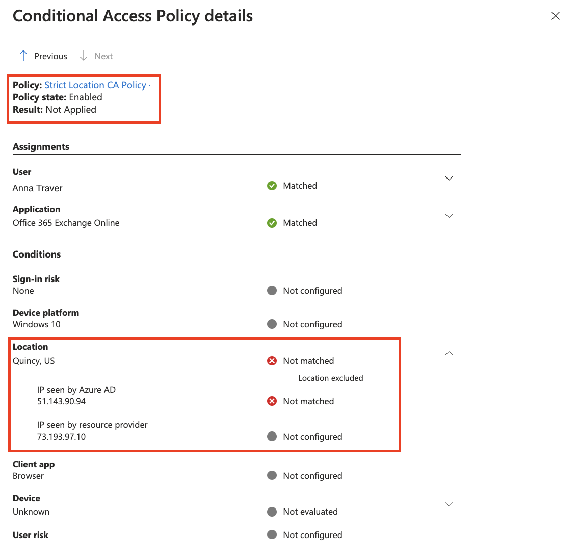 Screenshot showing that a Conditional Access policy wasn't applied because the ___location is excluded.