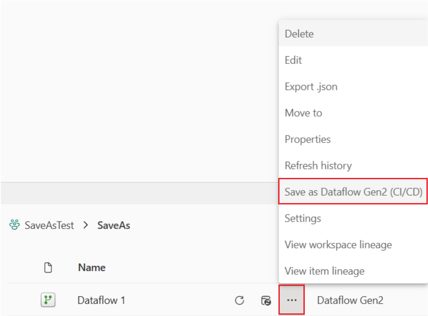 Screenshot of the context menu under the ellipsis, showing the Save as Dataflow Gen2 (CI/CD) option.