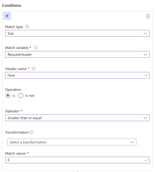 すべての要求に適用される一致条件を示す Azure portal を示すスクリーンショット。一致条件は、Host ヘッダー・サイズが 0 以上の要求を検索します。