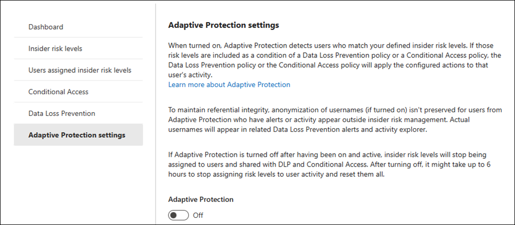 Insider Risk Management Adaptive Protection を有効にします。