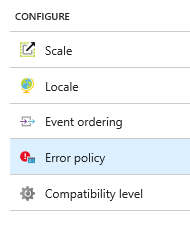 Azure Stream Analytics output error policy ___location