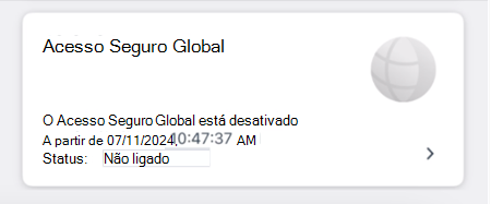 Captura de ecrã do mosaico Acesso Seguro Global.