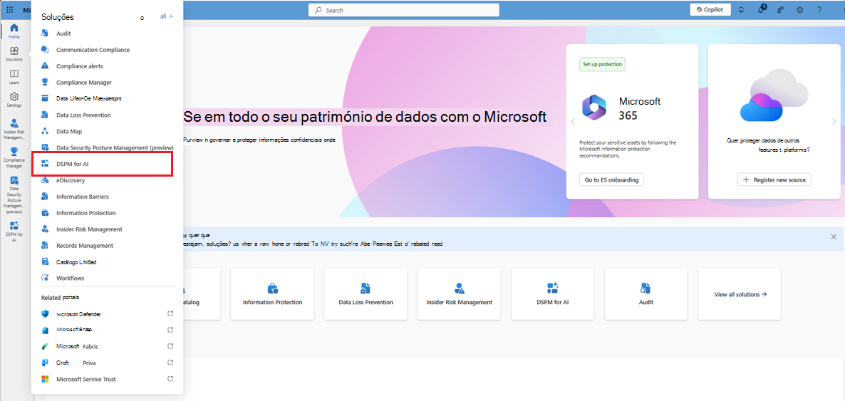 Selecionar a solução Gerenciamento da Postura de Segurança de Dados do Microsoft Purview para IA no portal do Microsoft Purview.