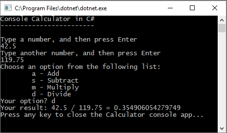 Captura de tela de uma janela console mostrando o aplicativo Calculadora que agora aceita números decimais e retorna um resultado decimal mais longo.