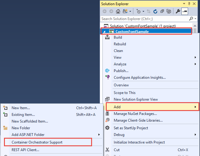 Captura de tela do projeto CustomFontSample no Gerenciador de Soluções. Os itens de menu Adicionar e Suporte ao Container Orchestrator são realçados.