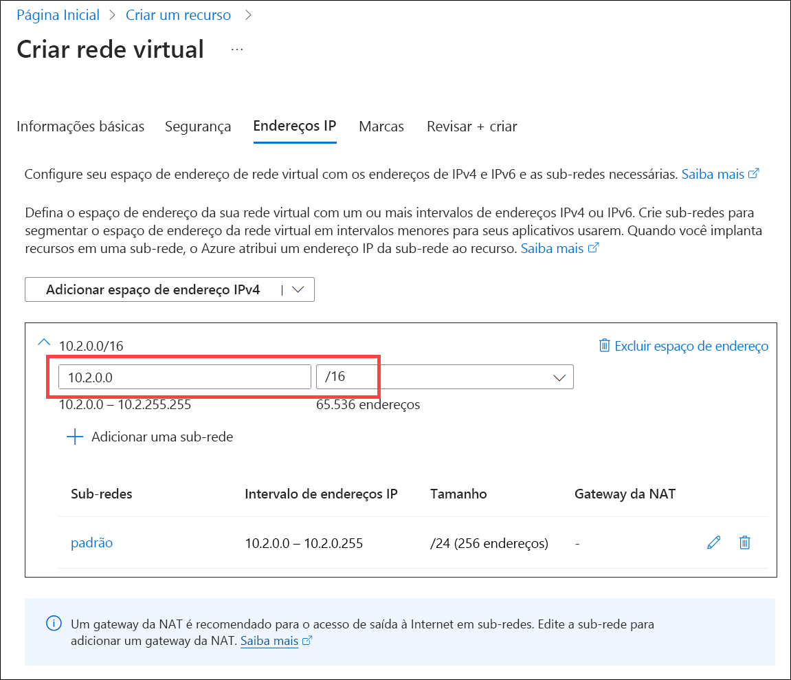 Captura de tela da especificação do espaço de endereçamento IPv4 da VNet.